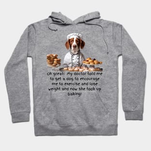 Cute Brittany Dog Baking Ruins Weight Loss Plans Hoodie